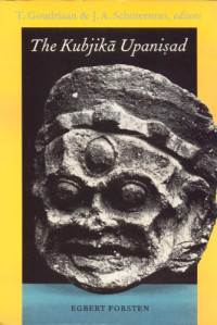 edited with a translation, introduction, notes, and appendices by Teun Goudriaan & Jan A. Schoterman. — The Kubjikā Upaniṣad