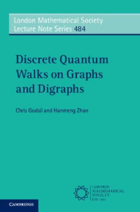 Chris Godsil, Hanmeng Zhan — Discrete Quantum Walks on Graphs and Digraphs