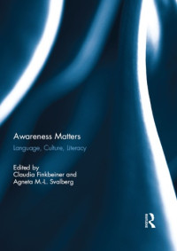 Claudia Finkbeiner and Agneta Svalberg — Awareness Matters: Language, Culture, Literacy