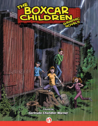Gertrude Chandler Warner, Shannon Eric Denton — The Boxcar Children