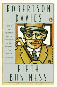 Robertson Davies — Fifth Business (The Deptford Trilogy 1)