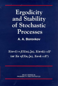 A. A. Borovkov — Ergodicity and Stability of Stochastic Processes