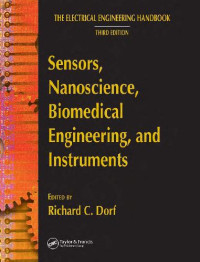 Richard C. Dorf — Sensors, Nanoscience, Biomedical Engineering, and Instruments