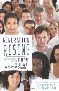Andrew C. Thompson — Generation Rising