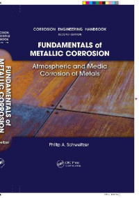 Schweitzer P. A. — Fundamentals of Metallic Corrosion: Atmospheric and Media Corrosion of Metals