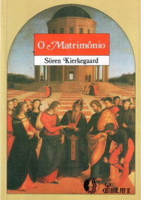 Soren Kierkegaard; Demetrio G Rivero — Dos diálogos sobre el primer amor y el matrimonio