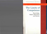 Ronald Barnett — The Limits of Competence: Knowledge, Higher Education, and Society