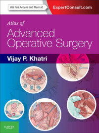 Vijay P. Khatri — Atlas of Advanced Operative Surgery