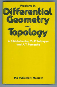 A.S.Mishchenko, Yu.P.Solovyev, A.T.Fomenko — Problems in Differential Geometry and Topology