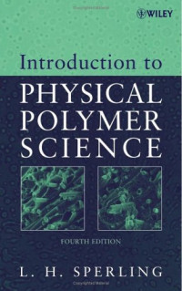 L. H. Sperling — Introduction To Physical Polymer Science