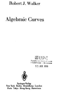 Robert J. Walker — Algebraic curves