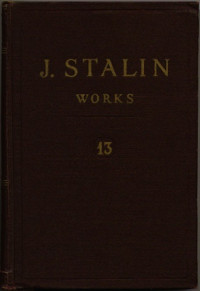Joseph Stalin — J. Stalin Works (July 1930 - January 1934, Volume 13)