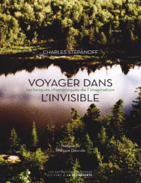 Charles Stépanoff — Voyager dans l’invisible : Techniques chamaniques de l’imagination