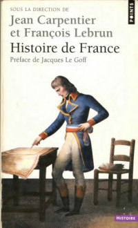 Jean Carpentier, François Lebrun — Histoire de France