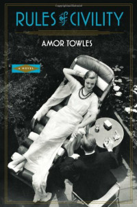Amor Towles — Rules of Civility