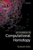 Graham Ellis — An Invitation to Computational Homotopy