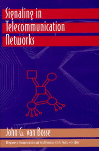 John G. van Bosse — Signaling in Telecommunication Networks