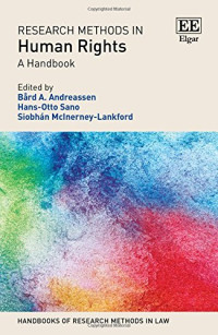 Bård A. Andreassen, Hans-Otto Sano, Siobhan McInerney-Lankford (eds.) — Research Methods in Human Rights: A Handbook