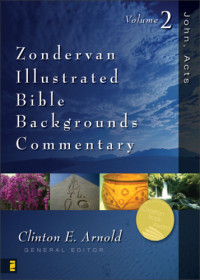 Köstenberger, Andreas, J;Arnold, Clinton, E — John, Acts, Volume Two