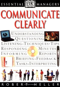 Robert Heller — Communicate Clearly