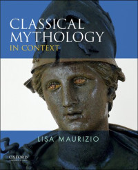 Lisa Maurizio — Classical Mythology in Context