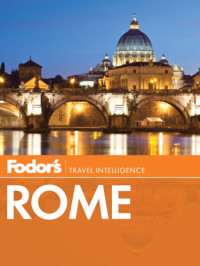  — Fodor's Rome