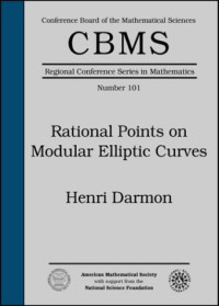 Henri Darmon — Rational Points on Modular Elliptic Curves