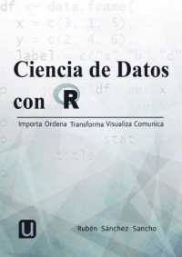 Rubeń Sánchez Sancho — Ciencia de Datos con R