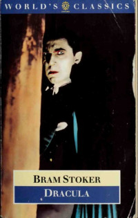 Bram Stoker; A. N. Wilson (ed.) — Dracula