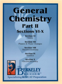 The Berkeley Review — The Berkeley Review MCAT General Chemistry Part 2