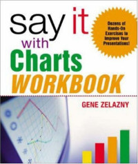 Gene Zelazny — Say It with Charts Workbook