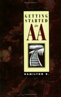 Hamilton B. — Getting Started in AA