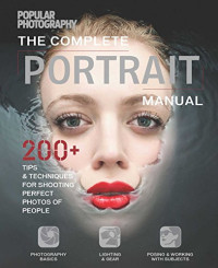 The Editors of Popular Photography — Complete Portrait Manual