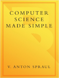 Spraul, V. Anton [ V. Anton Spraul ] — Computer Science Made Simple