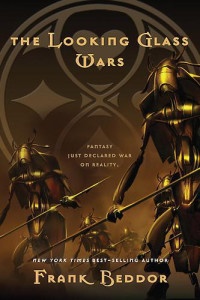 Frank Beddor — The Looking Glass Wars