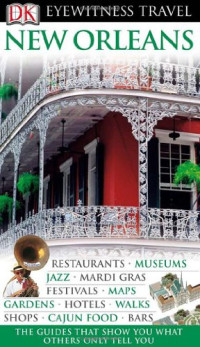 Marilyn Wood — New Orleans (Eyewitness Travel Guides)