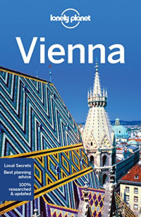 Lonely Planet, Catherine Le Nevez, Kerry Christiani, Donna Wheeler — Vienna