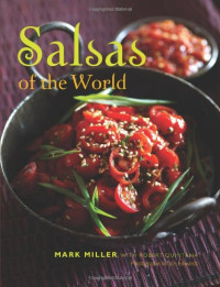 Mark Miller, Robert Quintana — Salsas of the World