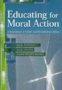 Ruth B. Purtilo, Gail M. Jensen, Charlotte Brasic Royeen — Educating For Moral Action - A Sourcebook In Health And Rehabilitation Ethics
