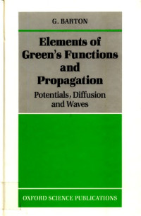 Gabriel Barton — Elements of Green's functions and propagation : potentials, diffusion, and waves