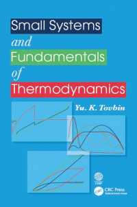 TOVBIN, YURY KONSTANTINOVICH — Small Systems and Fundamentals of Thermodynamics