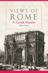 Adam Serfass — Views of Rome: A Greek Reader