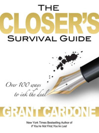 Grant Cardone — The Closer's Survival Guide