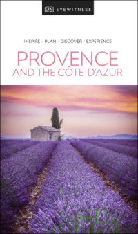 DK Travel — DK Eyewitness Travel Guide Provence and the Côte d'Azur