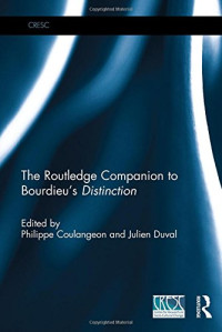 Philippe Coulangeon, Julien Duval — The Routledge Companion to Bourdieu's 'Distinction'