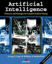 George F. Luger, William A. Stubblefield — Artificial Intelligence: Structures And Strategies For Complex Problem Solving