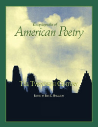 Haralson, Eric L — The Routledge encyclopedia of American poetry: the twentieth century