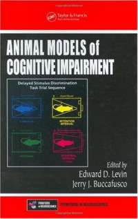 Edward D. Levin, Jerry J. Buccafusco — Animal Models of Cognitive Impairment