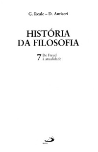 Reale Giovanni, Dario Antiseri. — Historia da Filosofia, Vol 7 - De Freud a atualidade
