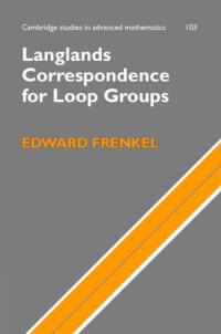 Edward Frenkel — Langlands correspondence for loop groups